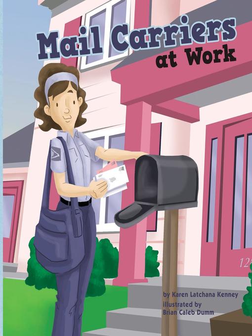 Title details for Mail Carriers at Work by Karen Latchana Kenney - Wait list